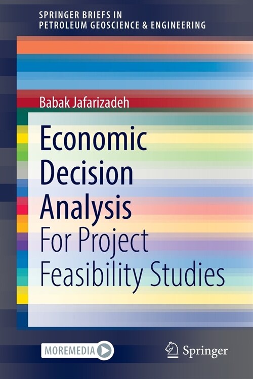 Economic Decision Analysis: For Project Feasibility Studies (Paperback)