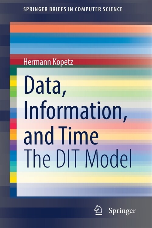 Data, Information, and Time: The DIT Model (Paperback)
