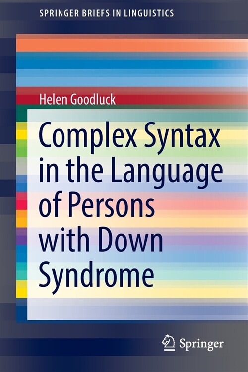 Complex Syntax in the Language of Persons with Down Syndrome (Paperback)