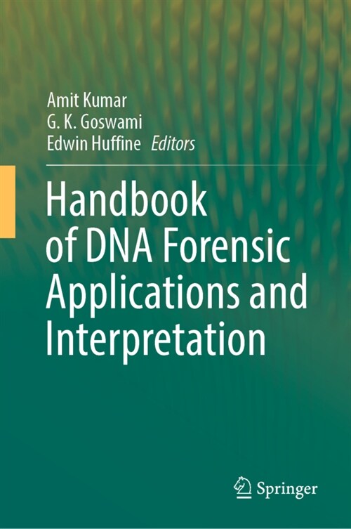 Handbook of DNA Forensic Applications and Interpretation (Hardcover)