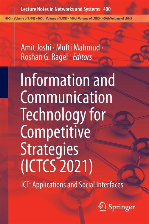 Information and Communication Technology for Competitive Strategies (Ictcs 2021): Ict: Applications and Social Interfaces (Paperback, 2023)