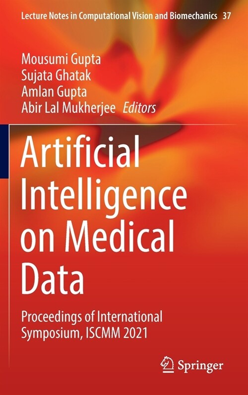 Artificial Intelligence on Medical Data: Proceedings of International Symposium, Iscmm 2021 (Hardcover, 2023)