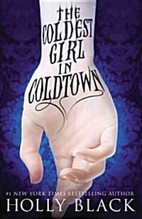 The Coldest Girl in Coldtown (Audio CD, Library)