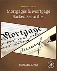 Introduction to Mortgages and Mortgage Backed Securities (Hardcover)