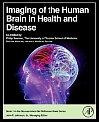 Imaging of the Human Brain in Health and Disease (Hardcover, 1st)