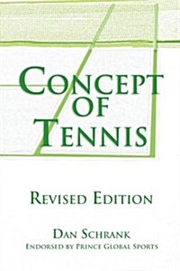 Concept of Tennis: Revised Edition (Paperback)