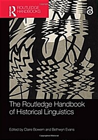 The Routledge Handbook of Historical Linguistics (Hardcover)