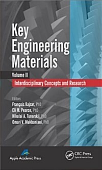 Key Engineering Materials, Volume 2: Interdisciplinary Concepts and Research (Hardcover)