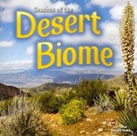 Seasons of the Desert Biome (Paperback)