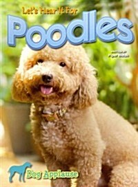 Lets Hear It for Poodles (Paperback)
