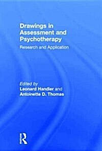 Drawings in Assessment and Psychotherapy : Research and Application (Hardcover)