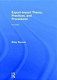 Export-Import Theory, Practices, and Procedures (Hardcover, 3 New edition)