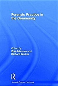 Forensic Practice in the Community (Hardcover)