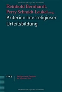 Kriterien Interreligioser Urteilsbildung (Paperback)