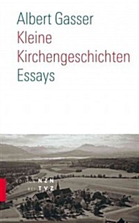 Kleine Kirchengeschichten: Essays (Paperback)