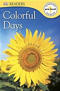 DK Readers L0: Colorful Days (Paperback)