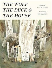 The Wolf, the Duck and the Mouse (Paperback)