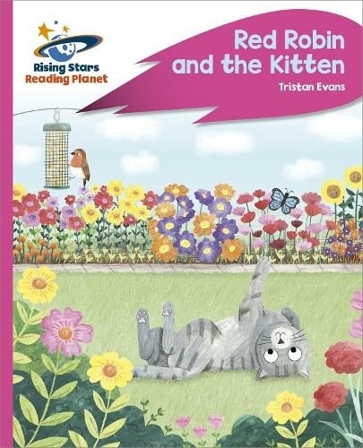 Reading Planet - Red Robin and the Kitten - Pink C: Rocket Phonics (Paperback)