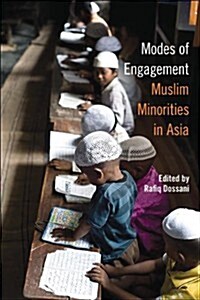 Modes of Engagement: Muslim Minorities in Asia (Paperback)