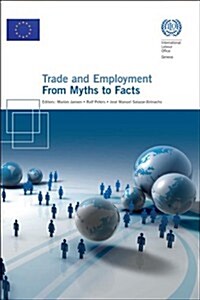 Trade and Employment: From Myths to Facts (Paperback)