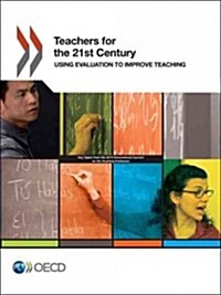 [중고] Teachers for the 21st Century: Using Evaluation to Improve Teaching (Paperback)