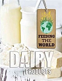 Dairy Products (Library Binding)