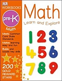 DK Workbooks: Math, Pre-K: Learn and Explore (Paperback, Workbook)