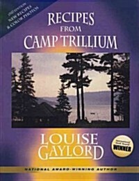 Recipes from Camp Trillium (Paperback, 2)