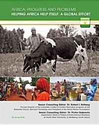 Helping Africa Help Itself: A Global Effort (Library Binding)