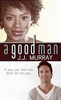 A Good Man (Hardcover)