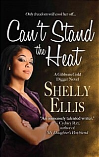 Cant Stand the Heat (Hardcover)