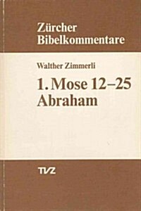 1. Mose 12-25: Abraham (Paperback)