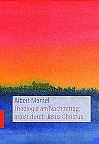 Theologie Am Nachmittag: Erlost Durch Jesus Christus (Paperback)