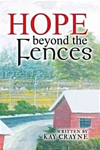 Hope Beyond the Fences (Paperback)