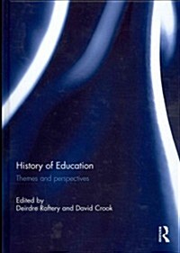 History of Education : Themes and Perspectives (Hardcover)