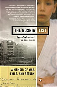 The Bosnia List: A Memoir of War, Exile, and Return (Paperback)