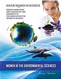 Women in the Environmental Sciences (Library Binding)