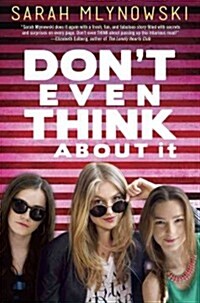 Dont Even Think about It (Hardcover)