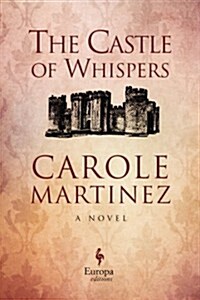 The Castle of Whispers (Hardcover)