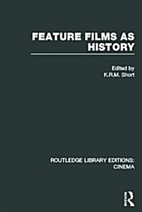 Feature Films as History (Hardcover, New)