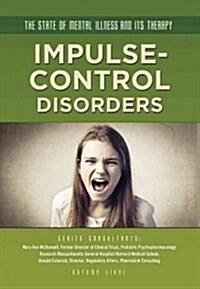 Impulse-Control Disorders (Library Binding)