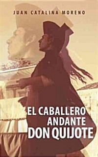 El caballero andante Don Quijote (Paperback)