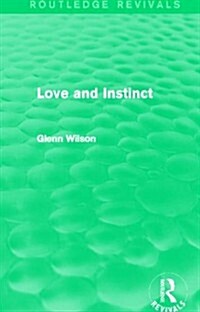 Love and Instinct (Routledge Revivals) (Hardcover)