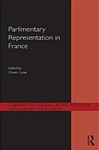 Parliamentary Representation in France (Hardcover)