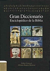 Gran Diccionario Enciclop?ico de la Biblia (Hardcover)