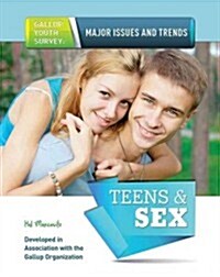Teens & Sex (Library Binding)