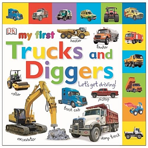 [중고] My First Trucks and Diggers: Lets Get Driving! (Board Books)