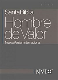 Biblia Hombre de Valor-NVI (Hardcover)