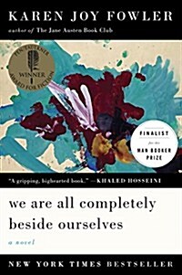 We are all completely beside ourselves (Paperback, Reprint)