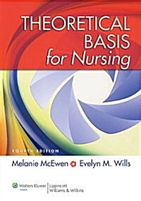 Theoretical Basis for Nursing (Paperback, 4)